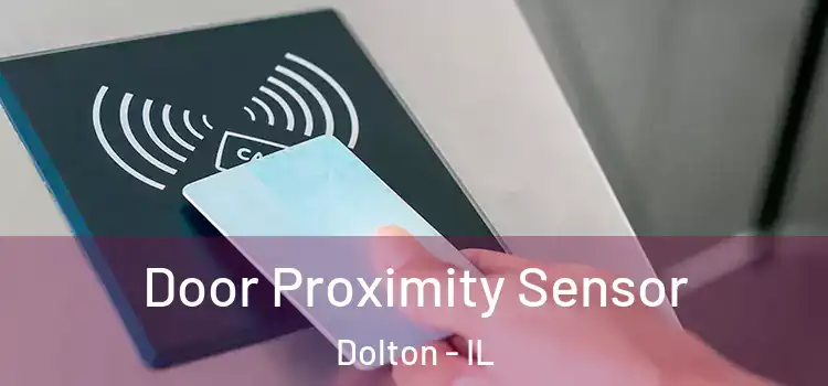  Door Proximity Sensor Dolton - IL