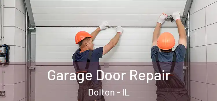  Garage Door Repair Dolton - IL
