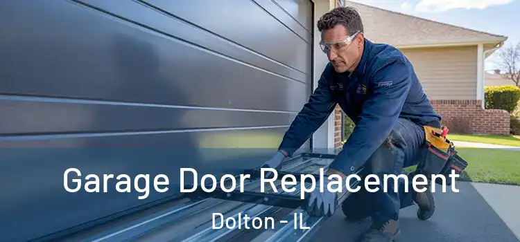  Garage Door Replacement Dolton - IL