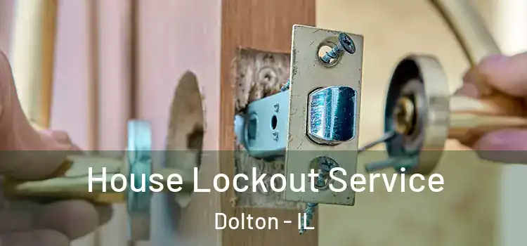 House Lockout Service Dolton - IL